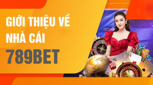 Đôi chút thông tin về nhà cái cá cược 789BET