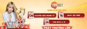 Các chương trình khuyến mãi hot nhất tại 789BET